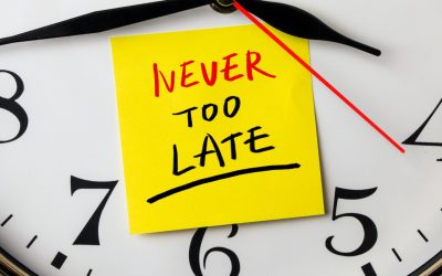 It’s Never Too Late