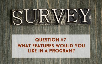 Survey Question 7: What features would you like in a program?